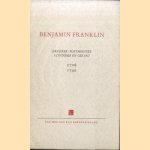 Benjamin Franklin: drukker, postmeester, uitvinder en gezant 1706-1790 door F. Kerdijk