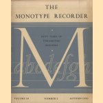 The monotype recorder: Fifty years of type-cutting 1900-1950. A policy reviewed and renewed door Various