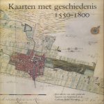 Kaarten met geschiedenis 1550-1800, een selectie van oude getekende kaarten van Nederland uit de Collectie Bodel Nijenhuis door D. de Vries