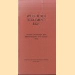 Werklieden reglement 1824. Waarin opgenomen een briefwisseling over lonen 1866 door diverse auteurs