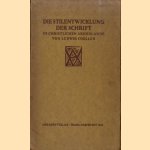 Die Stilentwicklung der Schrift im christlichen Abendlande door Ludwig Coellen