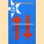 Uitgelezen boeken 25 jaar. Hoogtepunten en dieptepunten. 25 jaar Zetterij Chang Lang-Ying, Drukkerij Jan de Jong en Uitgeverij De Buitenkant door Joachim van der Vat e.a.