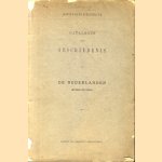 Koninklijke Bibliotheek. Catalogus der geschiedenis. De Nederlanden (Noord en Zuid) door diverse auteurs