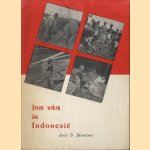 Zeven weken in Indonesië. Wat wij er hoorden en zagen door B. Brandsen