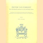 Pieter van Foreest. Een Hollands medicus in de zestiende eeuw. Bundeling van voordrachten gehouden op het symposium t.g.v. het 25-jarig bestaan van de Pieter van Foreeststichting. door Dr. H.L. Houtzager