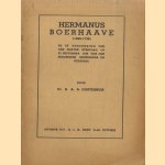 Hermanus Boerhaave, (1668-1738), Bij de herdenking van den 200sten sterfdag op 23 september 1938 van den beroemden geneesheeren geleerde door Dr. R.A.B. Oosterhuis