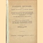 Johann Michael genannt Michel Buchfürer alias Michel Kremer. Seine tatigkeit als buchfuhrer und buchdrucker in Erfurt und Jena (1511-1577) unter besonderer berucksichtigung der von ihm verwendeten holzschnitte mit einer bibliographie seiner drucke door Martin von Hase