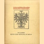 500 Jahre Buch und Zeitung in Köln door Various