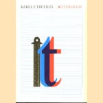 Karel F. Treebus: typograaf door R.E.O. Ekkart e.a.