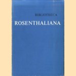 Bibliotheca Rosenthaliana door M. Otto Treumann