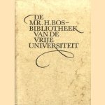 De Mr. H. Bos - Bibliotheek van de Vrije Universiteit door J. Stellingwerff