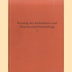 Katalog der Architektur- und Ornamentstichsammlung. Teil 1: Baukunst England door Marianne Fischer