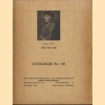 Catalogue No. 134: Erasmus 1466-1536 and his age door Menno Hertzberger