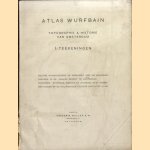 Atlas Wurfbain. Topographie & historie van Amsterdam. I Teekeningen door Frederik Muller