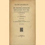 De incunabelen en de Nederlandsche uitgaven tot 1540 in de bibliotheek der Universiteit van Amsterdam. Tweede deel door C.P. Burger