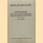 Koninklijke bibliotheek. Catalogus der 15de en 16de eeuwsche drukken der Koninklijke Akademie van Wetenschappen, in bruikleen op de Koninklijke Bibliotheek door Dr. P. Pennink