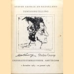 Stefan George en Nederland. Tentoonstelling Universiteitsbibliotheek van Amsterdam door diverse auteurs