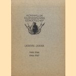 Koninklijk Oudheidkundig Genootschap LXXXVIII-LXXXIX. Jaarverslagen in de acht en tachtigste en negen en tachtigste jaarvergadering 1946 en 1947 door diverse auteurs