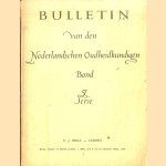 Bulletin van den Nederlandschen Oudheidkundigen Bond. 5e serie door E.H. ter Kuile e.a.