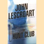 The Hunt Club door John Lescroart