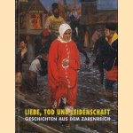 Liebe Tod und Leidenschaft. Geschichten aus dem Zarenreich
Tayfun Belgin e.a.
€ 10,00