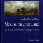 Maler Sehen Unser Land Das Rheinland Und Westfalen Im Spiegel Der Kunst
Max Tauch e.a.
€ 6,00