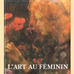 L'art au féminin. Quatre siècles de présence féminine dans les professions des beaux-arts
Edith Krull
€ 10,00