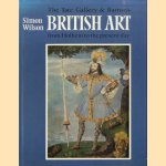 British Art. From Holbein to the Present Day door Simon Wilson