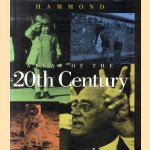 Hammond Atlas of the 20th Century door Richard Overy