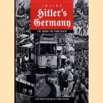 Inside Hitler's Germany. Life Under the Third Reich door Matthew Hughes e.a.