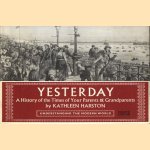 Yesterday. A history of the times of your parents and grandparents. Understanding the modern world
Kathleen Harston
€ 8,00