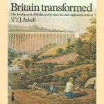 Britain Transformed. Development of British Society Since the Mid-eighteenth Century
V.T.J. Arkell
€ 5,00