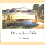 Dürer und seine Welt door Hans Hoetink