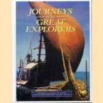 Journeys of the Great Explorers. 30 famous voyages of global exploration brought vividly to life door Rosemary - a.o. Burton