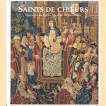 Saints de choeur. Tapisseries du Moyen Âge et de la Renaissance door Paola - a.o. Gallerani