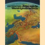 Spectrum-Times. Atlas van de wereldgeschiedenis door Geoffrey Barraclough