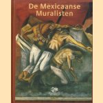 De Mexicaanse Muralisten door Veerle Declerq