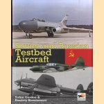 Soviet and Russian Testbed Aircraft. door Yefim Gordon e.a.