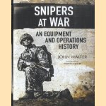 Snipers at War. An Equipment and Operations History
John Walter
€ 12,50