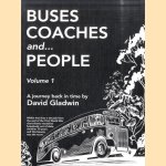 Buses, Coaches and People. Volume 1: A Journey Back in Time
David Gladwin
€ 15,00