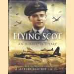 Flying Scotsman. An Airman's Story
Alastair Mackie
€ 10,00