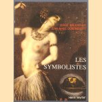 Les symbolistes door Serge Baudiffier e.a.