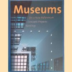 Museums for a New Millennium. Concepts, Projects, Buildings door Vittorio Magnago Lampugnani e.a.