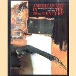 American Art in the 20th Century: Painting and Sculpture 1913-1993 door Christos M. Joachimides