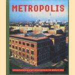 Metropolis. Internationale Kunstausstellung Berlin 1991 door Christos M. Joachimides e.a.