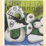 Picasso Cezanne door Anne Roquebert e.a.