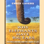 Why elephants have big ears. Nature's engines and the order of life
Chris Lavers
€ 11,00