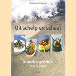 Uit schelp en schaal. De mooiste gerechten 'less is more' door Marianne Paguin