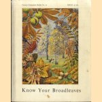 Know Your Broadleaves door Herbert L. Edlin