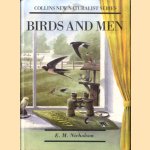 Birds And Men door E.M. Nicholson